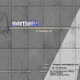 Portfolio of Xiaohui Liu: Architect Career Portfolio of Xh Liu